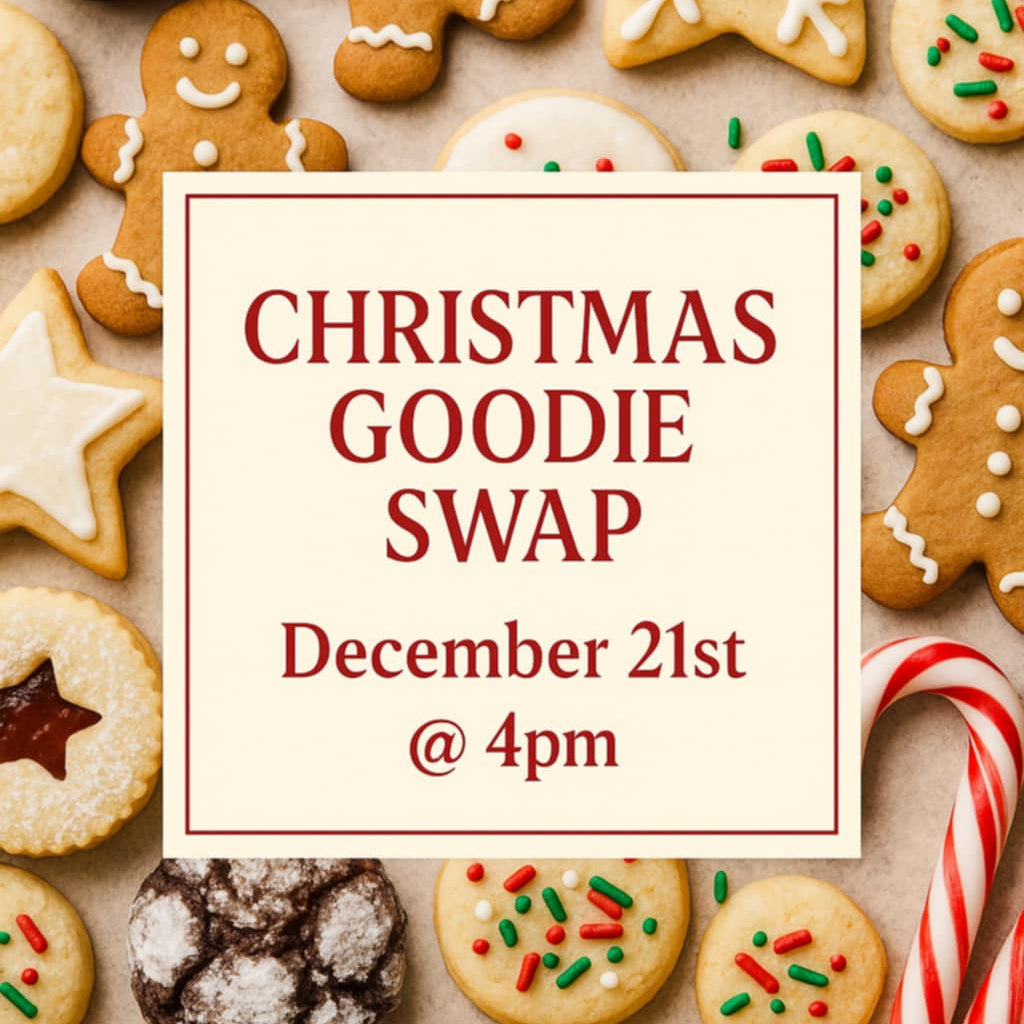 Christmas Goodie Swap- 12/21/25
